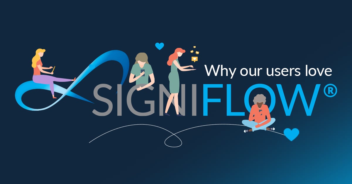 Why our users love SigniFlow