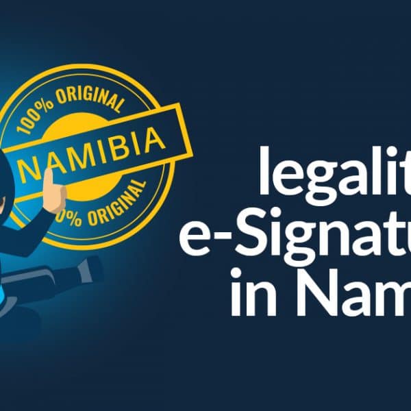 The legality of electronic signatures in Namibia