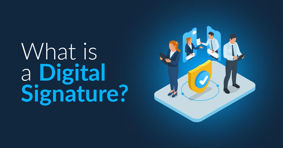 What is a Digital Signature