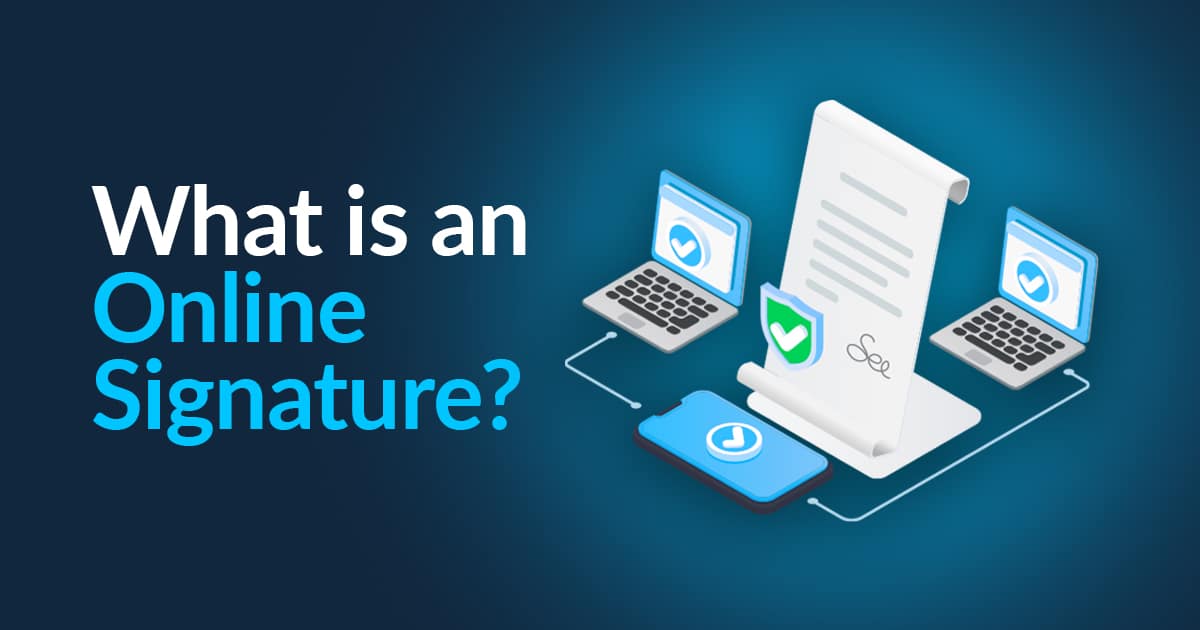 What is an Online Signature?