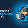 Understanding Digital Signatures in Australia