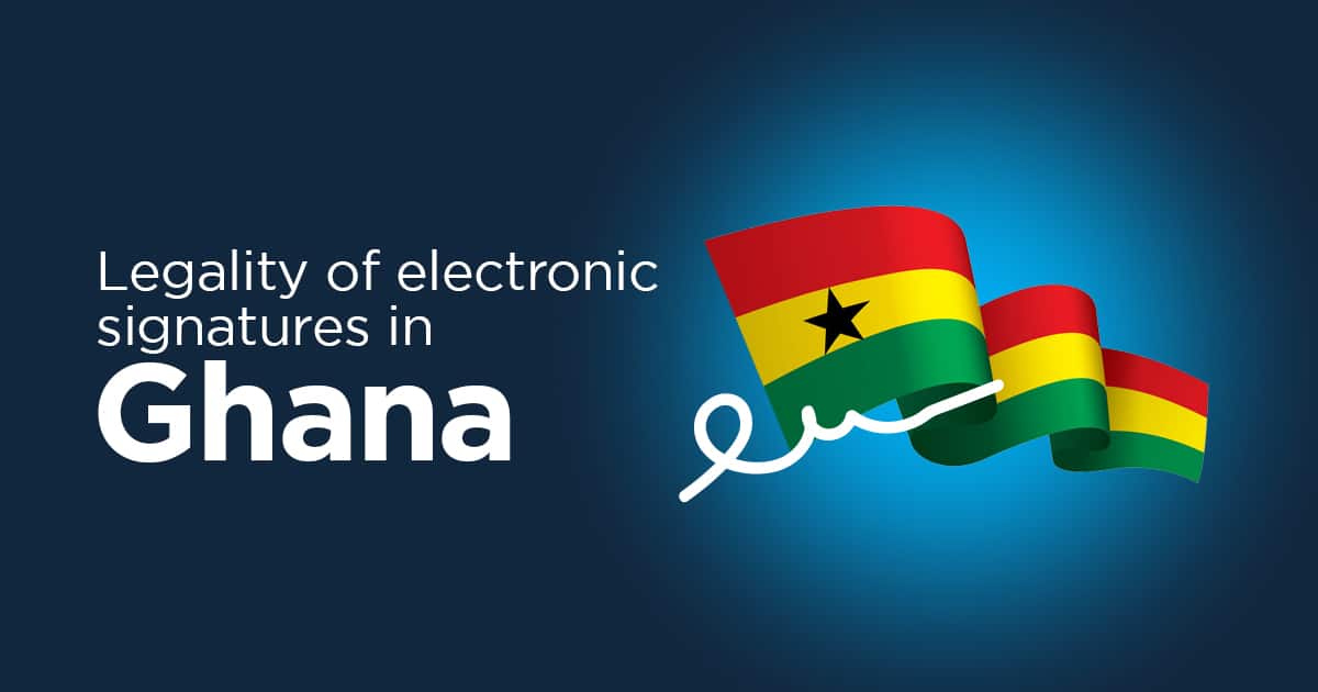 Legality Of Electronic Signatures In Ghana