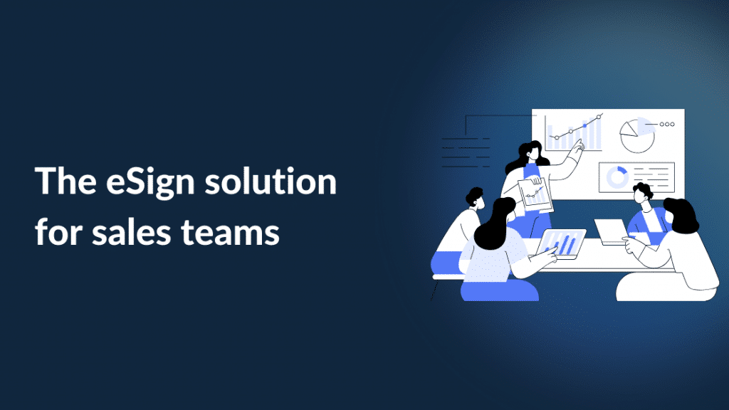 The eSign solution for sales teams