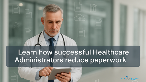 How to reduce paperwork in hospital or clinic administration - LI Article