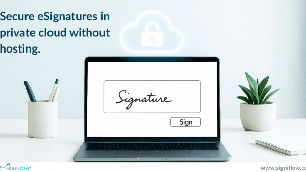 Private cloud enterprise eSignatures without the hassle of hosting