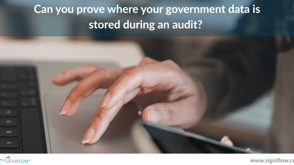 Can you prove where your government data is stored during an audit