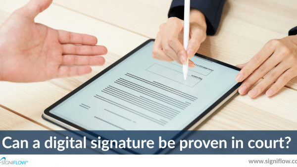 Blog-Can a digital signature be proven in court