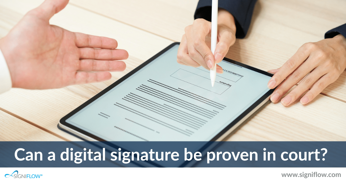 Blog-Can a digital signature be proven in court