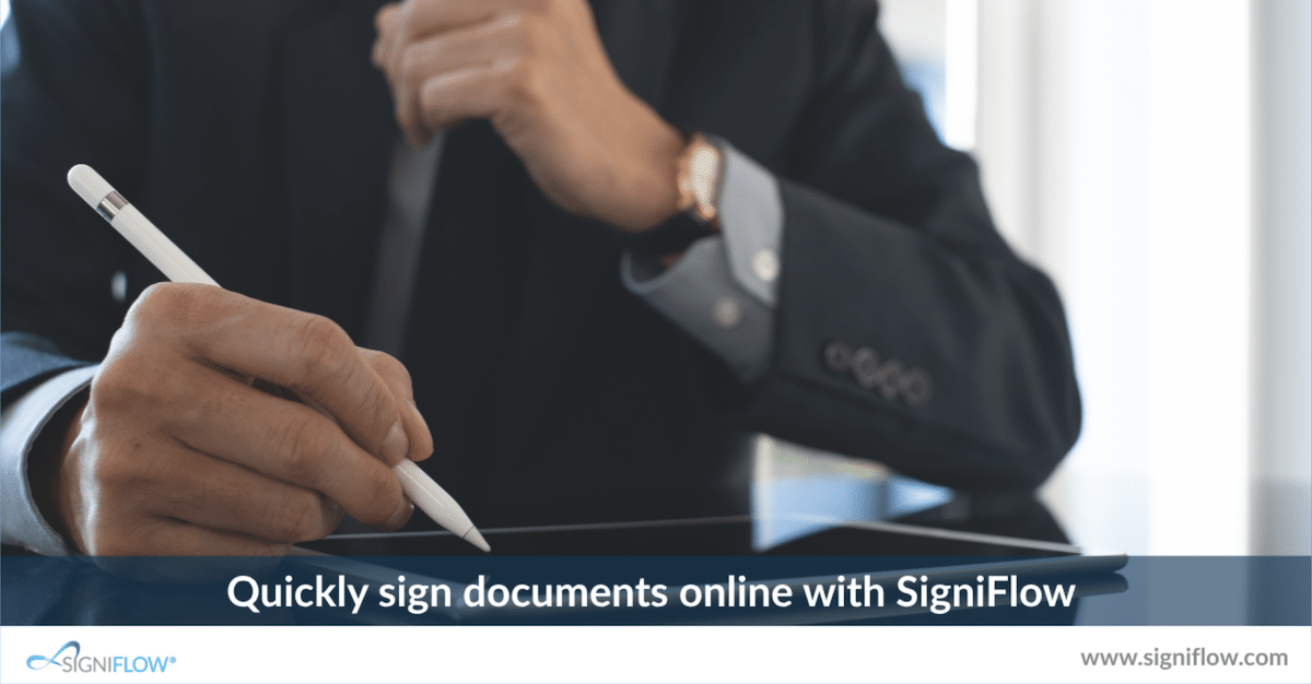 Quickly sign documents online with SigniFlow